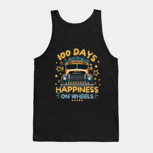 100 Days Of School Bus Driver Happiness On Wheels Funny Tank Top